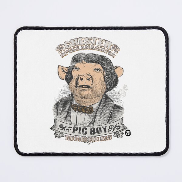 Item preview, FREAK SHOW - PIG BOY designed and sold by TODD GOLDMAN.
