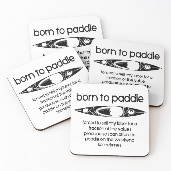 Item preview, Born To Paddle A Kayak Forced To Work designed and sold by Esskay Designs.