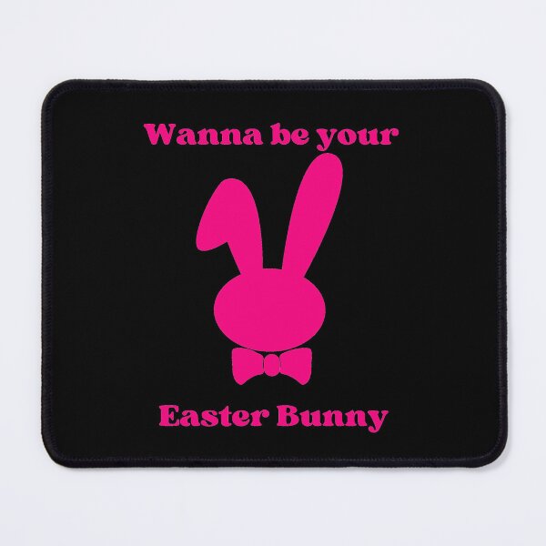 Artikelvorschau, Wanna be your Easter Bunny entworfen und verkauft von PatriziaG.