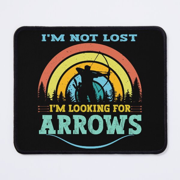 Item preview, Funny barebow i'm not lost i'm looking for arrows designed and sold by Ouzgane.