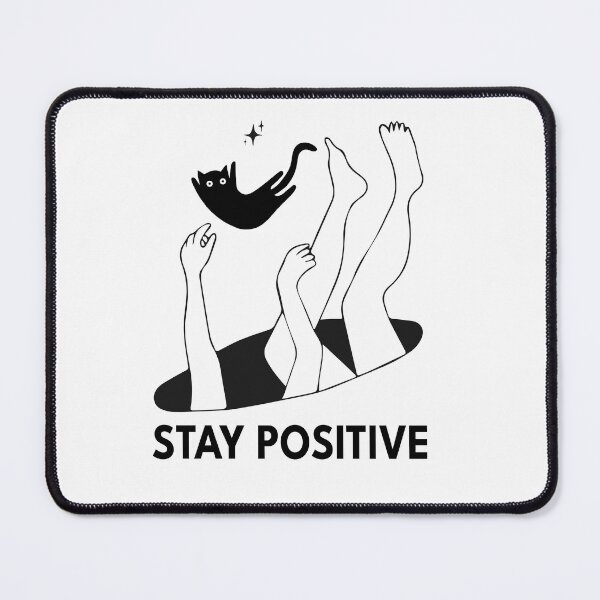 Item preview, Stay Positive t-shirts me and my blackcat fall designed and sold by SOPIZiLA.