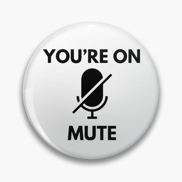 Item preview, You're on Mute designed and sold by Jbazaar.
