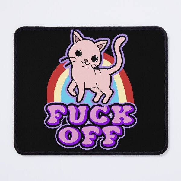 Item preview, Cat Fuck Off designed and sold by Zarcka.