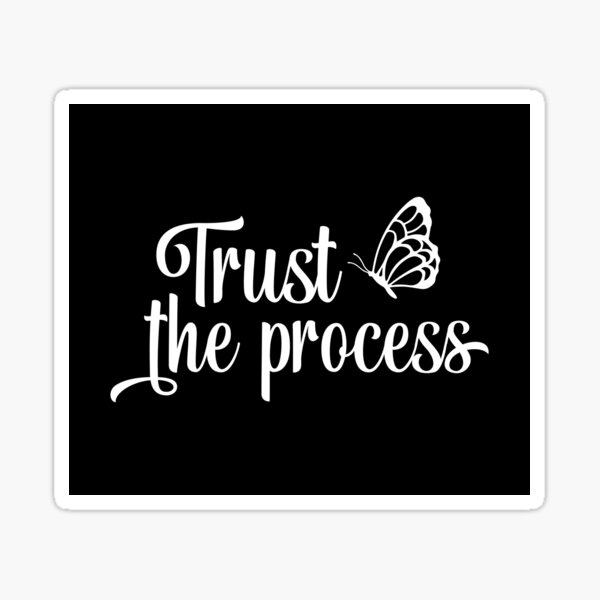 Item preview, Trust The Process designed and sold by Hairball-Pets.