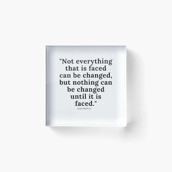 Item preview, James Baldwin: facing change quotes designed and sold by ItsTexty.