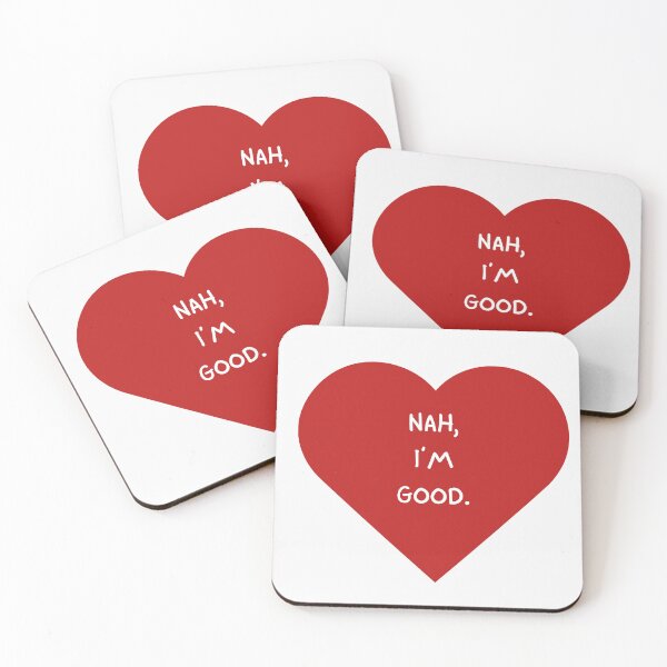 Item preview, Nah, I'm Good Valentines  designed and sold by Designovas.