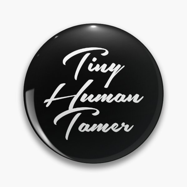 Item preview, Tiny Human Tamer designed and sold by Turie.