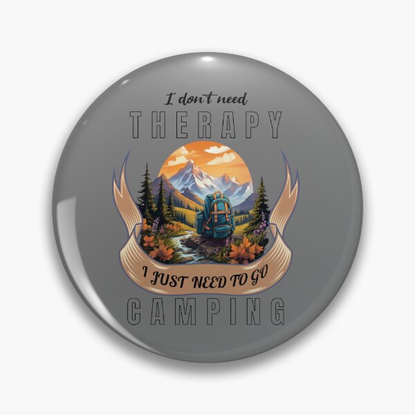 Item preview, I dont need therapy, i just need to go Camping – Solo traveler – Brave wilderness – Strange wilderness – Wilderness first aid – Wilderness therapy – Wilderness tour – Wilderness island. designed and sold by JansenGS.