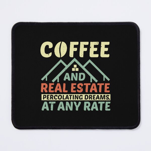 Artikelvorschau, Kaffee und Immobilien verströmen auf jeden Fall Träume entworfen und verkauft von MrElgo.