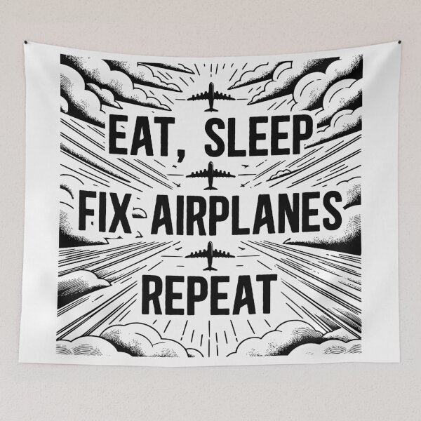 Item preview, Eat, Sleep Fix Airplanes Repeat - Aircraft Mechanic designed and sold by TeesYouWant.