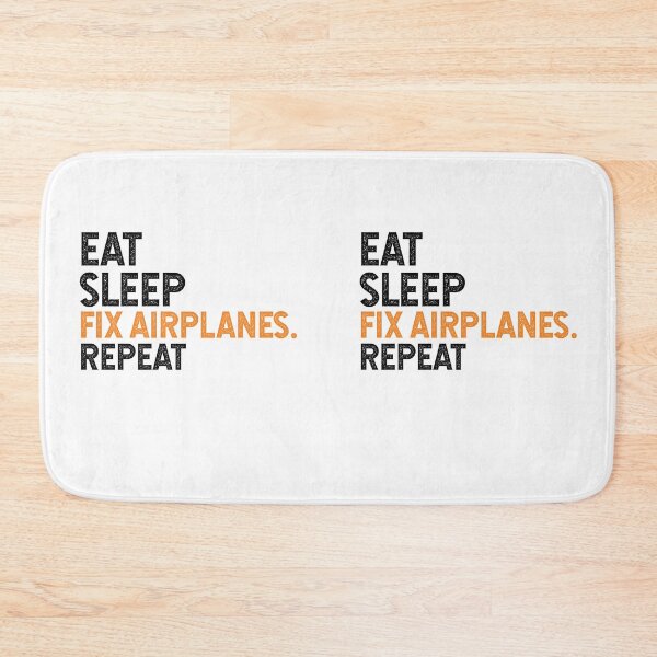 Item preview,  Eat Sleep Fix Airplanes Repeat - Aircraft Mechanic designed and sold by TeesYouWant.