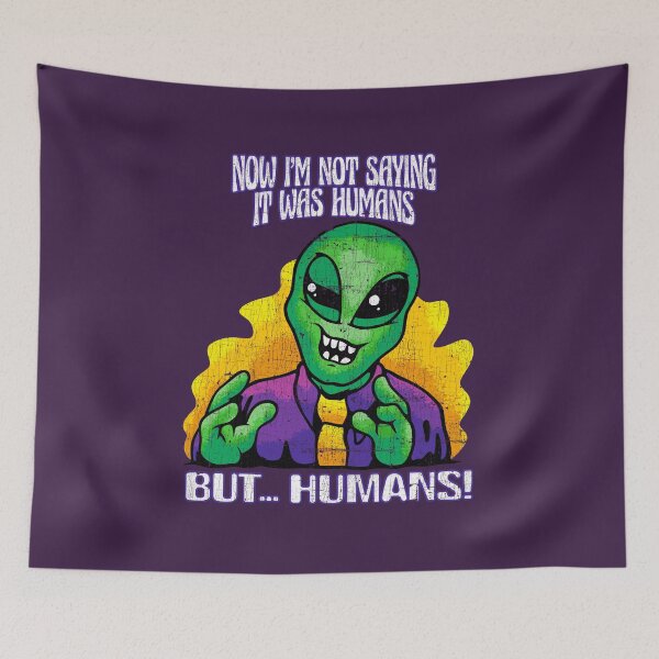 Item preview, Not Saying it was Humans designed and sold by KennefRiggles.