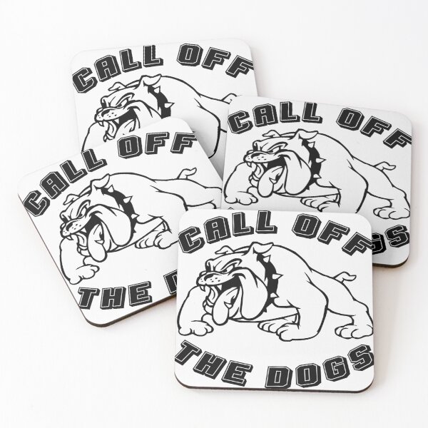 Item preview, Call Off The Dogs designed and sold by pmtheone.