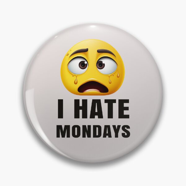 Item preview, i hate mondays designed and sold by photosmatic.
