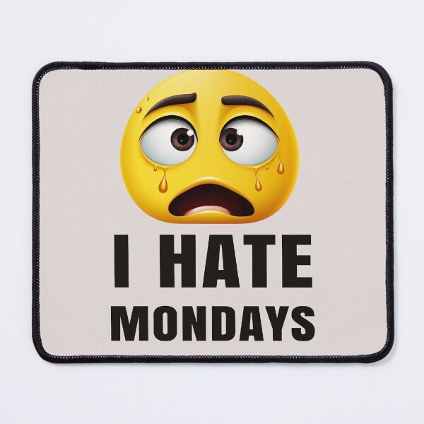 Item preview, i hate mondays designed and sold by photosmatic.