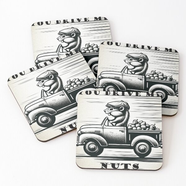 Item preview, You Drive Me Nuts designed and sold by bluepawprint.