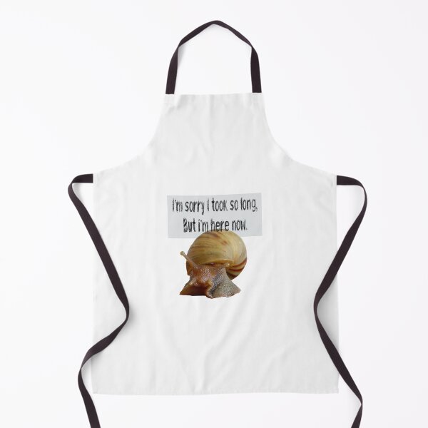 Item preview, Sorry I Took So Long, But I'm Here Now designed and sold by Flamingo-Pie.