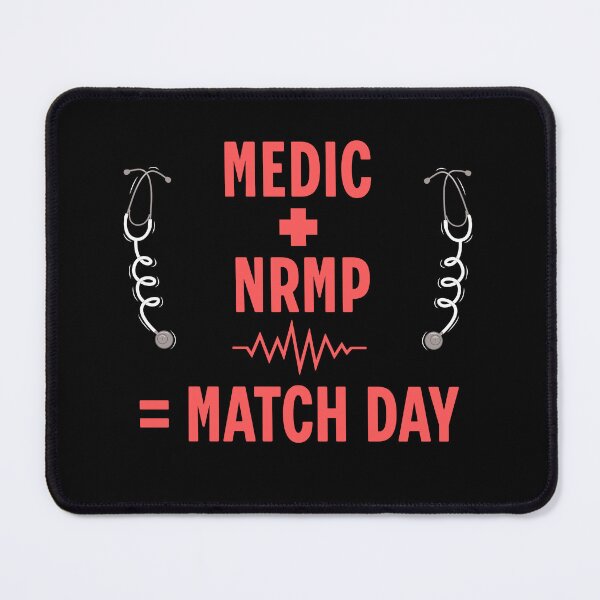 Item preview, Medic + NRMP = Match Day designed and sold by ByDesign61.
