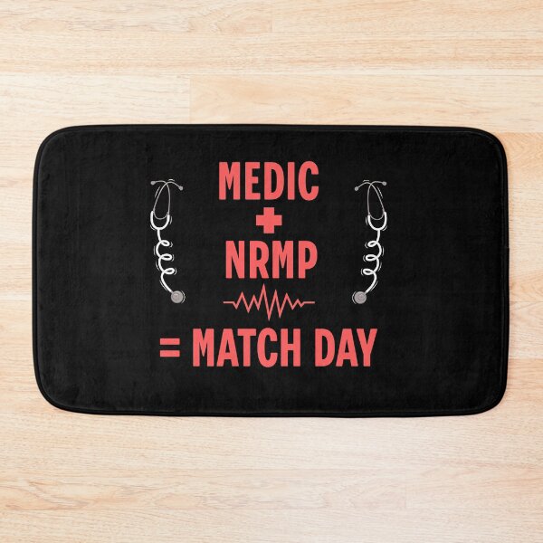 Item preview, Medic + NRMP = Match Day designed and sold by ByDesign61.