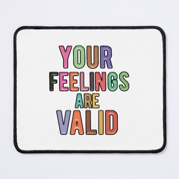 Item preview, Your Feelings Are Valid  designed and sold by Almasrigroup.