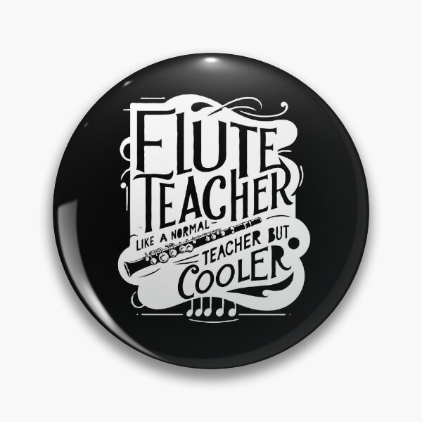Item preview, Flute Teacher: Like A Normal Teacher But Cooler! designed and sold by TeesYouWant.