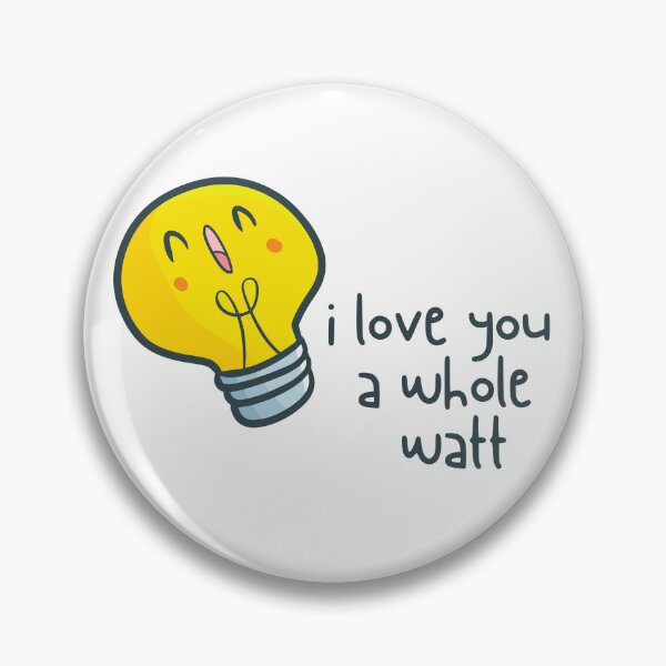 Item preview, I Love You a Whole Watt Electrician Valentines Cute Gift  designed and sold by AngieArt-.