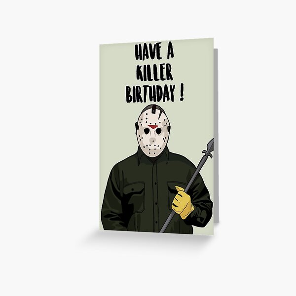 Item preview, Have a Killer Birthday - Jason Voorhees - Friday 13 designed and sold by PopShopDesignFR.