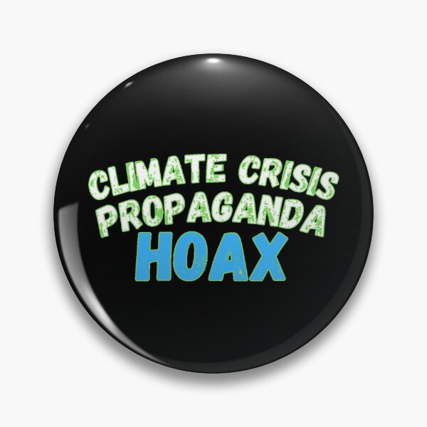 Item preview, Climate Crisis Propaganda Hoax designed and sold by Kid Wits Ink  "Wise enough to leave a lasting impression!".