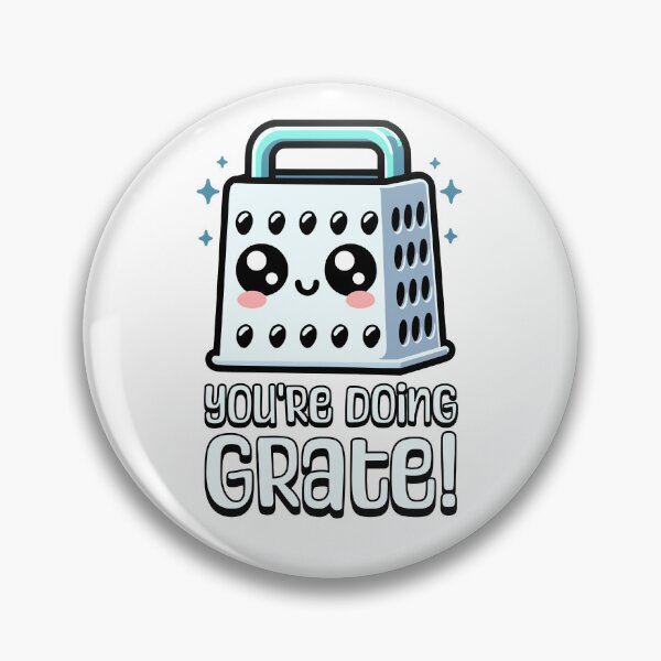 Item preview, You're Doing Grate? Cute Cheese Grater Pun designed and sold by PMCreative.