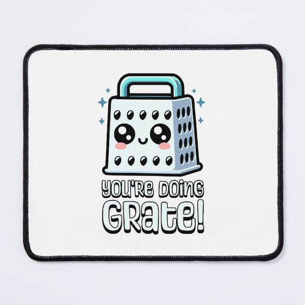 Item preview, You're Doing Grate? Cute Cheese Grater Pun designed and sold by PMCreative.