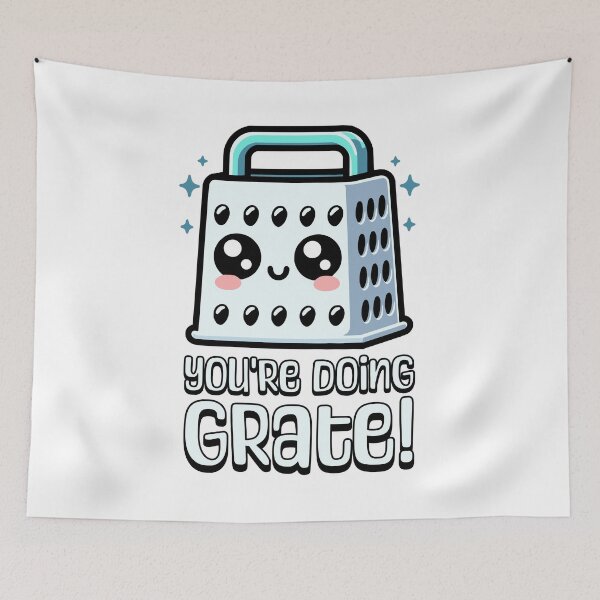 Item preview, You're Doing Grate? Cute Cheese Grater Pun designed and sold by PMCreative.