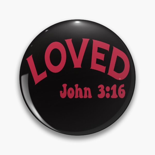 Item preview, Loved, Love Christian Shirt, John 3:16, Christian Valentines Shirt, © DAM Creative, designed and sold by DAM Creative ⭐⭐⭐⭐⭐.