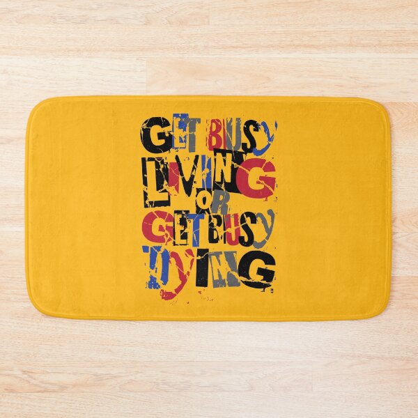 Item preview, Get Busy Living - Famous Movie Motivational Quote - Cool Grunge Typography designed and sold by WIZECROW.