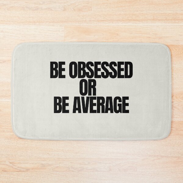 Item preview, Be obsessed designed and sold by Trend Zap.