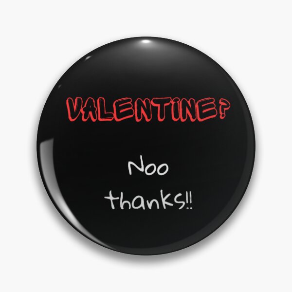Item preview, Valentine? Noo thanks designed and sold by always-for-you.