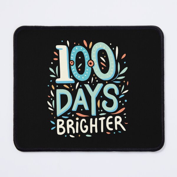 Item preview, 100 Days Brighter - Celebrate 100th Day of School  designed and sold by QuantaPixel.