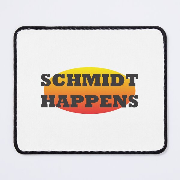 Item preview, Schmidt Happens designed and sold by namedropper.
