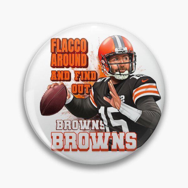 Item preview, Flacco Around and Find Out, Cleveland Browns designed and sold by OmoYolo.