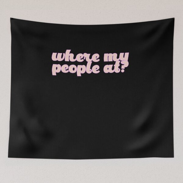 Item preview, Where My People At? designed and sold by BritySpear.