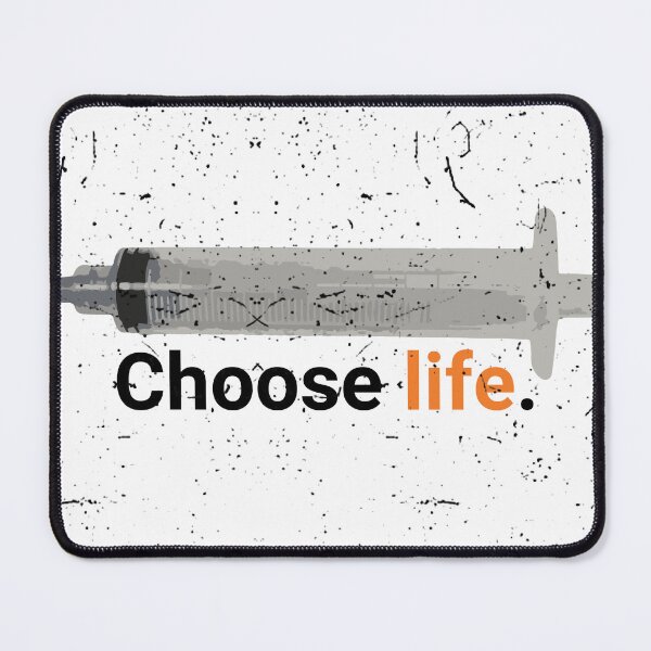 Item preview, Trainspotting - "Choose life." designed and sold by Ian Obst.