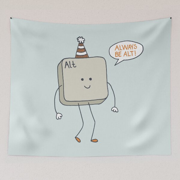 Item preview, Always Be Alt designed and sold by mattandrews.