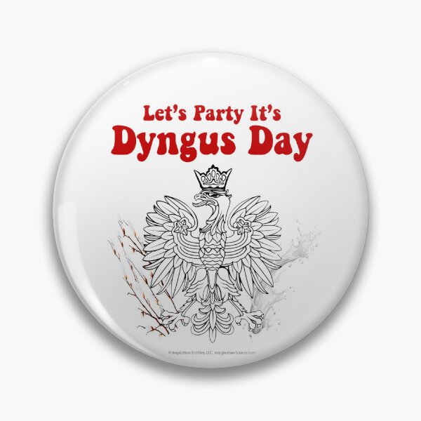 Item preview, Let’s Party It’s Dyngus Day designed and sold by The Imagination Source™.