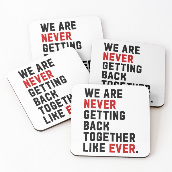 Item preview, We Are Never Getting Back Together. Like Ever. designed and sold by lucygrace-13.