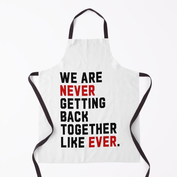 Item preview, We Are Never Getting Back Together. Like Ever. designed and sold by lucygrace-13.