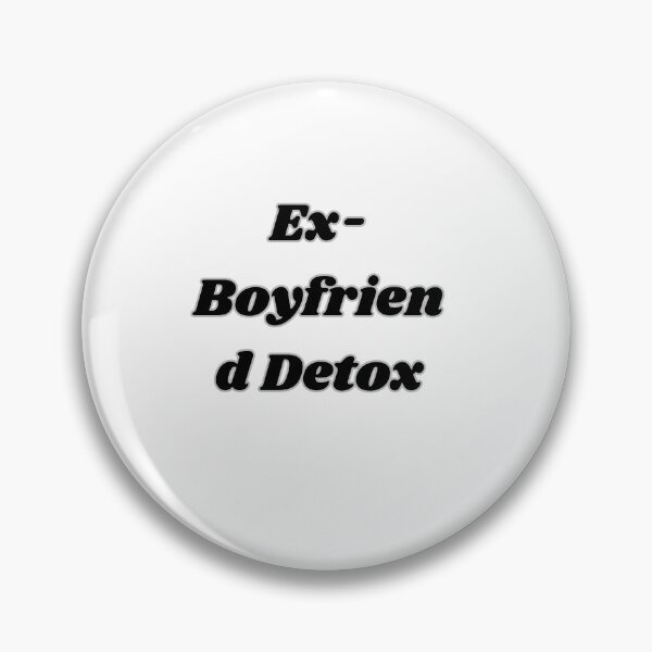 Item preview, EX BOYFRIEND DTOX designed and sold by carlos crane.