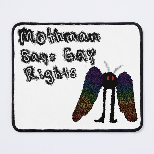 Item preview, Mothman Says Gay Rights designed and sold by TheRatatatnat.