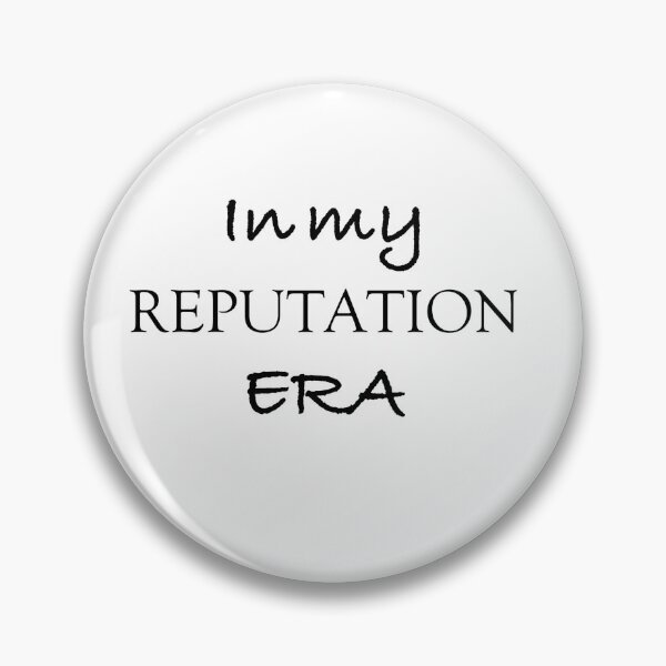 Item preview, In my Reputation ERA designed and sold by TheRatatatnat.