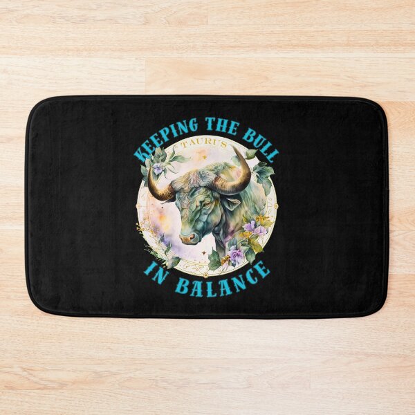 Item preview, Keeping The Bull In Balance. taurus birthday designed and sold by ZodiacWonders.