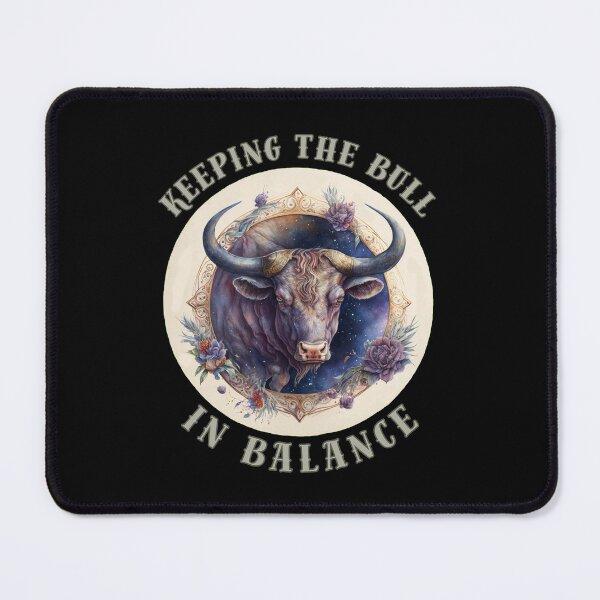 Item preview, Keeping The Bull In Balance. cute taurus designed and sold by ZodiacWonders.