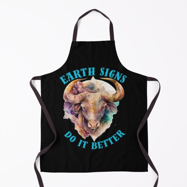 Item preview, Earth Signs Do It Better. taurus birthday designed and sold by ZodiacWonders.